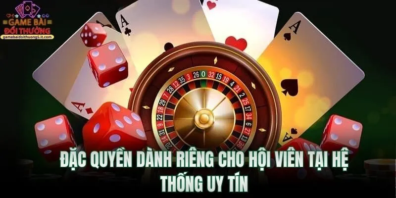 dac-quyen-danh-rieng-cho-hoi-vien-tai-he-thong-uy-tin