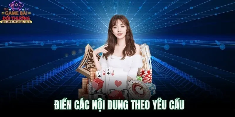 dien-cac-noi-dung-theo-yeu-cau