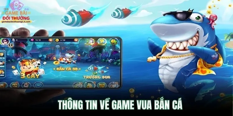 thong-tin-ve-game-vua-ban-ca