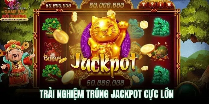 trai-nghiem-trung-jackpot-cuc-lon